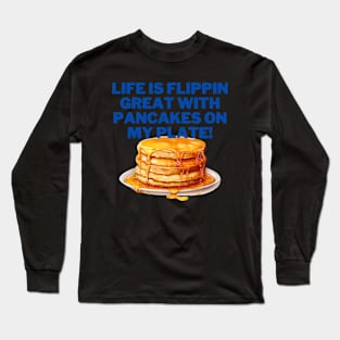 Pancakes funny sweet T-shirt Long Sleeve T-Shirt